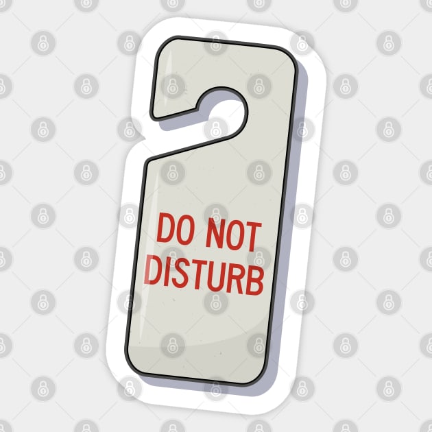 Do Not Disturb sign Sticker by Phil Tessier